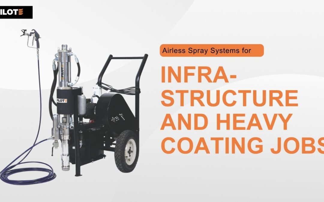 Airless Spray Systems for Infrastructure and Heavy Coating Jobs