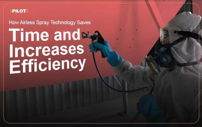 How Airless Spray Technology Saves Time and Increases Efficiency